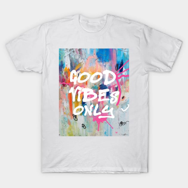 Good vibes only D T-Shirt by Woohoo